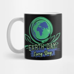 Earth day every day Mug